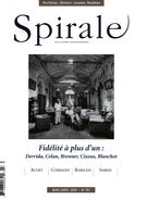 Cover of Fidélité à plus d’un : Derrida, Celan, Brenner, Cixous, Blanchot, Number 195, March–April 2004, pp. 3-57, Spirale