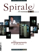Cover of Les enseignements de la culture, Number 200, January–February 2005, pp. 3-100, Spirale