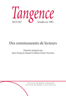 Cover of Des communautés de lecteurs, Number 107, 2015, pp. 5-128, Tangence
