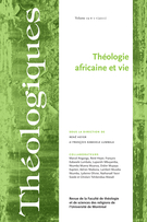Cover of Théologie africaine et vie, Volume 19, Number 1, 2011, pp. 5-216, Théologiques