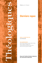 Cover of Derniers repas, Volume 23, Number 1, 2015, pp. 5-232, Théologiques