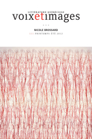 Cover of Nicole Brossard, Volume 37, Number 3 (111), Spring–Summer 2012, pp. 7-189, Voix et Images