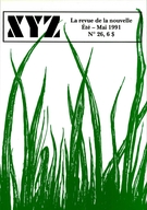 Cover of Number 26, Summer–May 1991, pp. 3-79, XYZ. La revue de la nouvelle