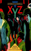 Cover of Rencontre d’un autre type, Number 38, Summer 1994, pp. 5-96, XYZ. La revue de la nouvelle