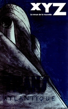 Cover of Transatlantique, Number 49, Spring 1997, pp. 5-112, XYZ. La revue de la nouvelle