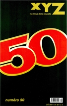Cover of 50, Number 50, Summer 1997, pp. 5-112, XYZ. La revue de la nouvelle