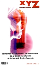 Cover of Number 56, Winter 1998, pp. 5-104, XYZ. La revue de la nouvelle