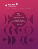 Couverture du numéro 'Les enseignants issus de l’immigration et leurs apports potentiels à la réussite scolaire et éducative des élèves issus de l’immigration' de la revue 'Alterstice'