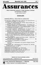 Couverture de DOSSIER SPÉCIAL : POLLUTION ET ASSURANCE, Volume 56, numéro 1, 1988, p. 1-159, Assurances