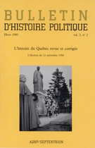 Couverture de L'histoire du Québec revue et corrigée, Volume 3, numéro 2, hiver 1995, p. 5-200, Bulletin d'histoire politique