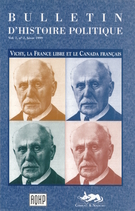 Couverture de Vichy, la France libre et le Canada français, Volume 7, numéro 2, hiver 1999, p. 7-187, Bulletin d'histoire politique