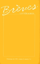 Couverture de Volume 8, numéro 3-4, printemps–été 1993, p. 6-109, Brèves littéraires