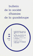 Couverture de Numéro 15-16, 1971, p. 3-149, Bulletin de la Société d'Histoire de la Guadeloupe