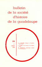 Couverture de Numéro 21, 1er semestre 1974, p. 3-68, Bulletin de la Société d'Histoire de la Guadeloupe