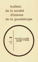 Couverture de Numéro 26, 4e trimestre 1975, p. 3-216, Bulletin de la Société d'Histoire de la Guadeloupe