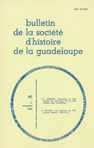 Couverture de Numéro 60, 2e trimestre 1984, p. 3-50, Bulletin de la Société d'Histoire de la Guadeloupe