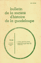 Couverture de Numéro 79-80-81-82, 1er trimestre–2e trimestre–3e trimestre–4e trimestre 1989, p. 3-137, Bulletin de la Société d'Histoire de la Guadeloupe