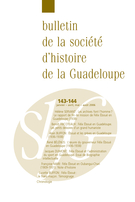 Couverture de Numéro 143-144, janvier–avril–mai–août 2006, p. 5-150, Bulletin de la Société d'Histoire de la Guadeloupe