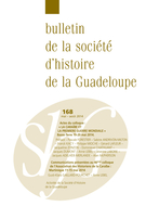 Couverture de Numéro 168, mai–août 2014, p. 1-245, Bulletin de la Société d'Histoire de la Guadeloupe