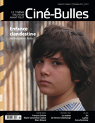 Couverture de Volume 31, numéro 2, printemps 2013, p. 2-63, Ciné-Bulles