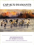 Couverture de Divertissements et sports d’antan, Volume 2, numéro 4, hiver 1987, p. 2-56, Cap-aux-Diamants