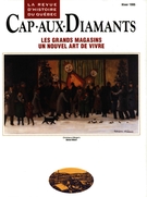 Couverture de Les grands magasins, un nouvel art de vivre, Numéro 40, hiver 1995, p. 9-70, Cap-aux-Diamants