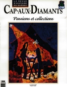 Couverture de Passions et collections, Numéro 52, hiver 1998, p. 9-65, Cap-aux-Diamants