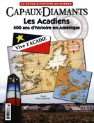 Couverture de Les Acadiens, Numéro 77, printemps 2004, p. 9-66, Cap-aux-Diamants