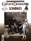 Couverture de Scandales, Numéro 83, automne 2005, p. 9-54, Cap-aux-Diamants