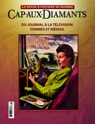 Couverture de Du journal à la télévision : femmes et médias, Numéro 125, printemps 2016, p. 2-47, Cap-aux-Diamants