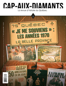 Couverture de « Je me souviens » : les années 1970, Numéro 159, automne 2024, p. 2-62, Cap-aux-Diamants