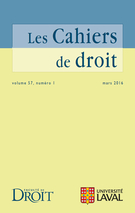 Couverture de Volume 57, numéro 1, mars 2016, p. 3-221, Les Cahiers de droit