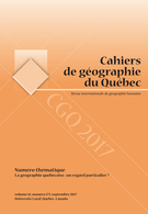 Couverture de La géographie québécoise : un regard particulier ?, Volume 61, numéro 173, septembre 2017, p. 187-399, Cahiers de géographie du Québec