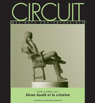 Couverture de Glenn Gould et la création, Volume 22, numéro 2, 2012, p. 5-85, Circuit