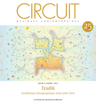 Couverture de Tzadik, Volume 25, numéro 3, 2015, p. 5-117, Circuit