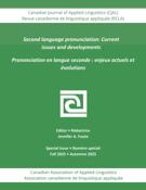 Couverture du numéro 'Second language pronunciation: Current issues and developments' de la revue 'Canadian Journal of Applied Linguistics / Revue canadienne de linguistique appliquée'