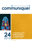 Couverture de Communication interculturelle et internationale – Première partie, Numéro 24, 2018, p. 1-129, Communiquer