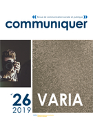 Couverture de Varia 2019, Numéro 26, 2019, p. 1-115, Communiquer