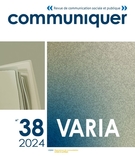Couverture de Varia 2024, Numéro 38, 2024, Communiquer
