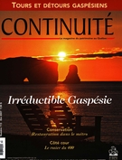 Couverture de Irréductible Gaspésie, Numéro 113, été 2007, p. 5-66, Continuité
