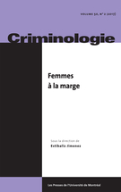 Couverture de Femmes à la marge, Volume 50, numéro 2, automne 2017, p. 5-279, Criminologie
