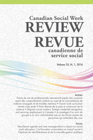Couverture de Volume 33, numéro 1, 2016, p. 5-155, Canadian Social Work Review / Revue canadienne de service social