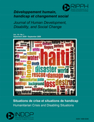 Couverture de Situations de crise et situations de handicap, Volume 18, numéro 1, septembre 2009, p. 11-106, Développement Humain, Handicap et Changement Social / Human Development, Disability, and Social Change