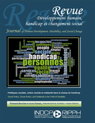 Couverture de Politiques sociales, action sociale et solidarité dans le champ du handicap, Volume 24, numéro 2, juillet 2018, p. 3-147, Développement Humain, Handicap et Changement Social / Human Development, Disability, and Social Change