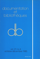 Couverture de Volume 31, numéro 4, octobre–décembre 1985, p. 139-179, Documentation et bibliothèques