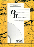 Couverture de Les bibliothèques publiques, Volume 39, numéro 4, octobre–décembre 1993, p. 53-235, Documentation et bibliothèques