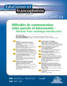 Couverture de Difficultés de communication entre parents et intervenants : éléments d’une sémiotique interdiscursive, Volume 31, numéro 1, printemps 2003, p. 1-149, Éducation et francophonie