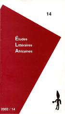 Couverture de La littérature des Grands Lacs, Numéro 14, 2002, p. 3-92, Études littéraires africaines