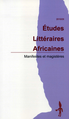Couverture de Manifestes et magistères, Numéro 29, 2010, p. 5-184, Études littéraires africaines