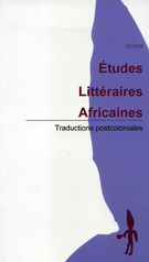 Couverture de Traductions postcoloniales, Numéro 34, 2012, p. 5-170, Études littéraires africaines